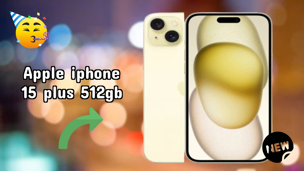 Apple IPhone 15 Plus 512GB Price Drop: Now Available at Just ₹99,900