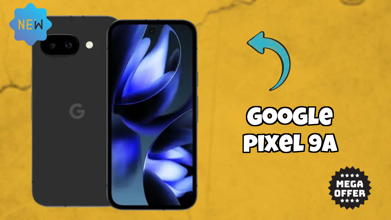 Google Pixel 9A at ₹43,789 - Everything About It