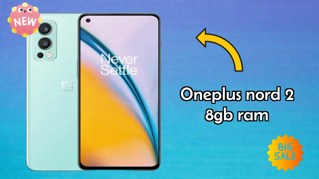 OnePlus Nord 2 8GB RAM Price Review: ₹25,999 Complete Analysis