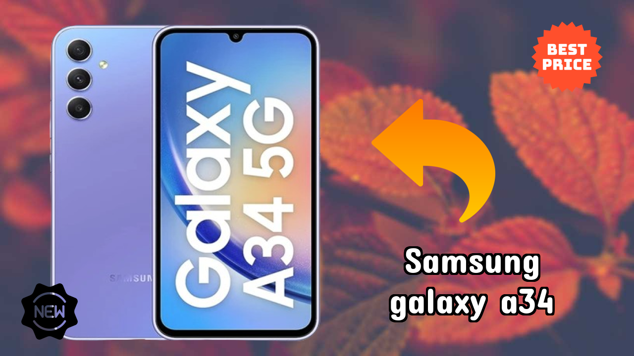 Samsung Galaxy A34 Price Drop: Just ₹20,799 Available