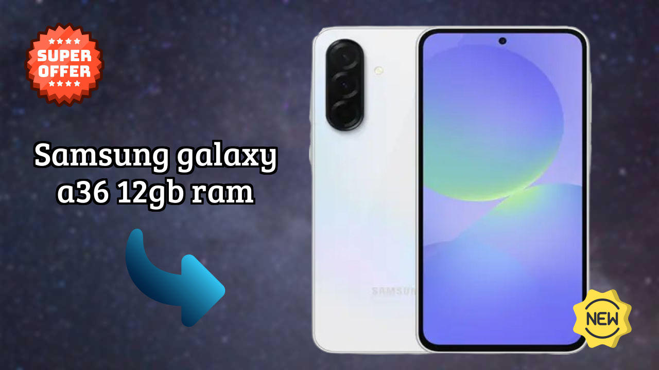 Samsung Galaxy A36 12GB RAM Battery Test: 5000 MAh Real Usage Review