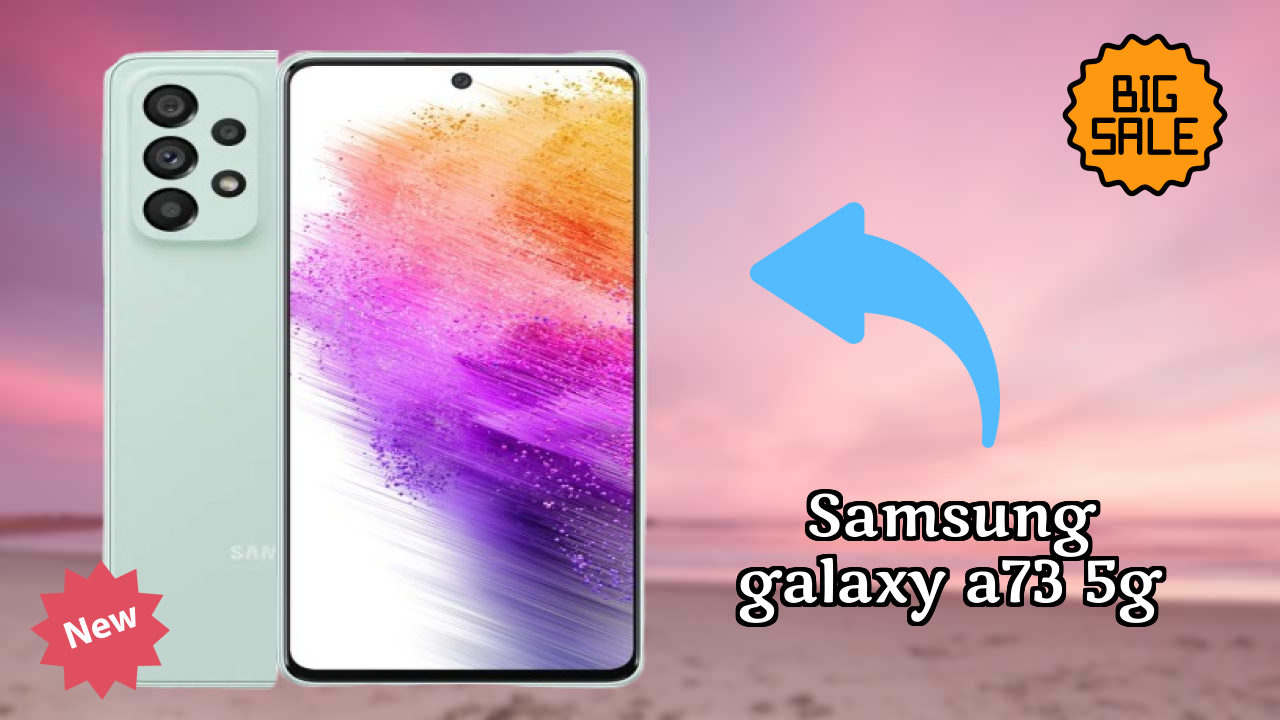 Samsung Galaxy A73 5G Display Size: 6.7 Inches (17.02 Cm) Screen Test