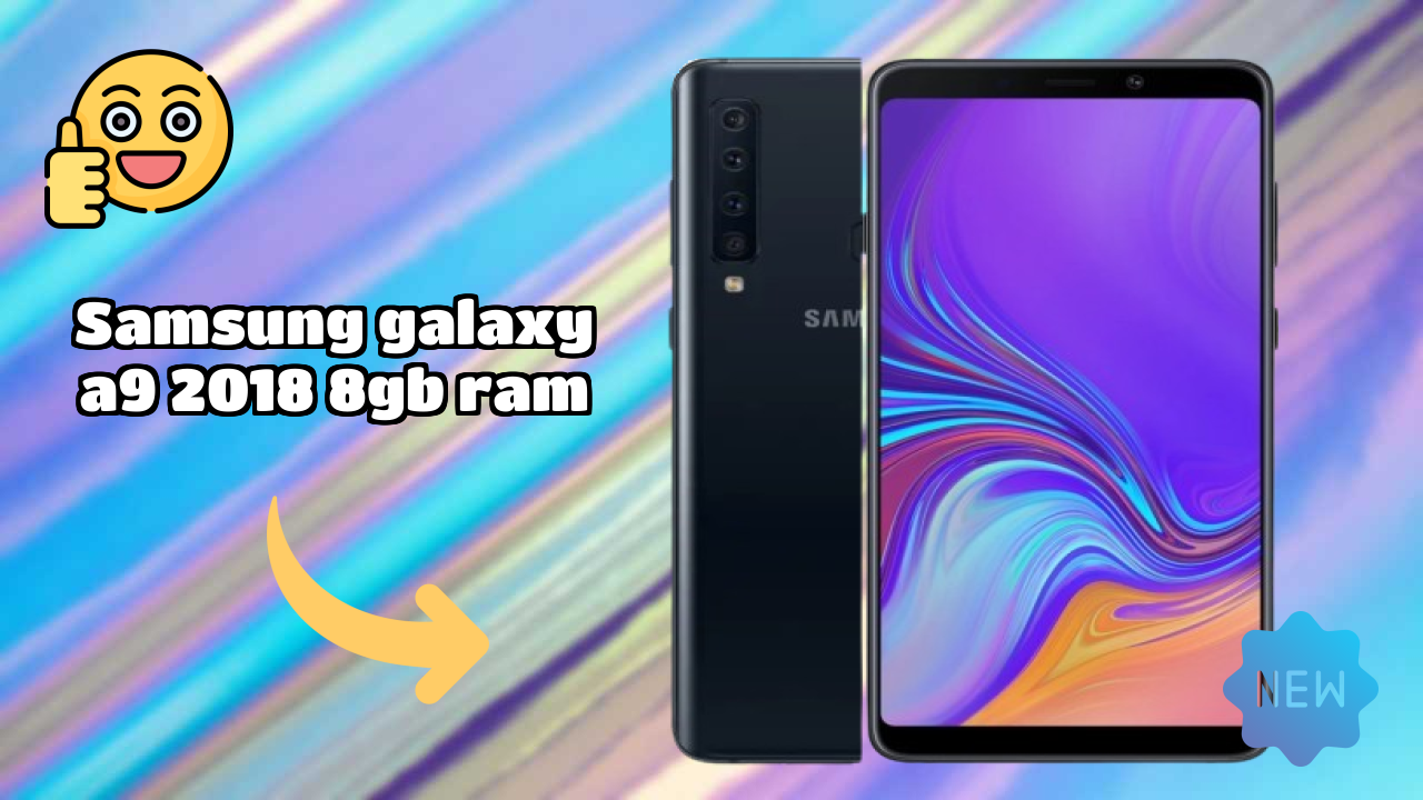 Samsung Galaxy A9 2018 8GB RAM Display Analysis: 6.3 Inches (16 Cm) Screen
