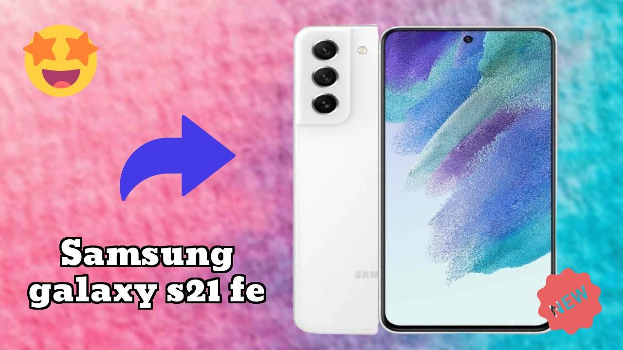 Samsung Galaxy S21 FE Battery Life: 4500 MAh Real-World Test