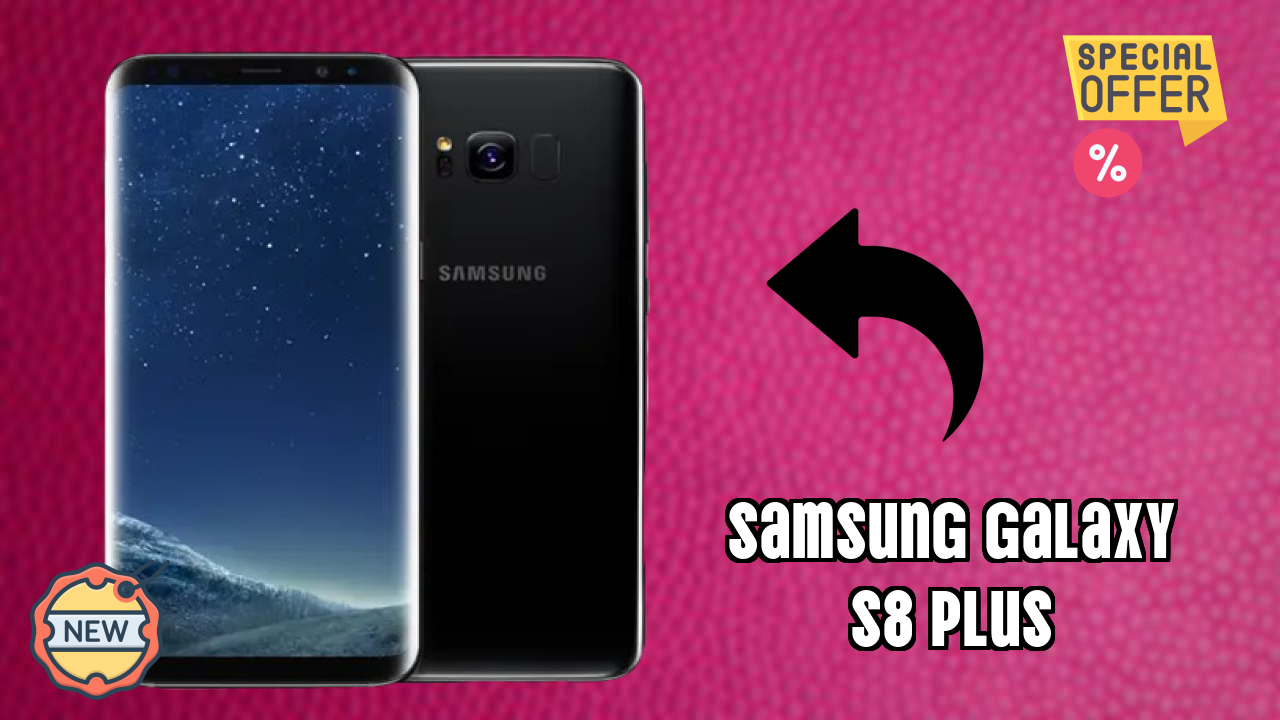 Samsung Galaxy S8 Plus Display Review: Super AMOLED Screen