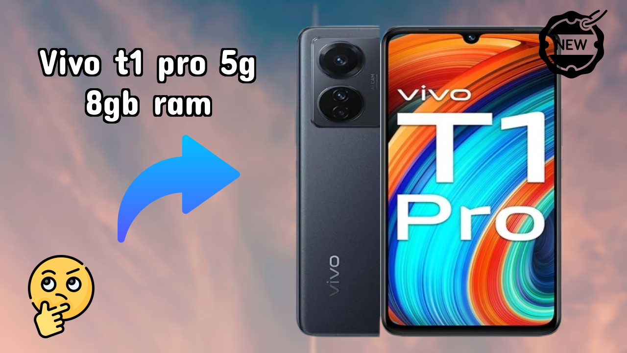 Vivo T1 Pro 5G 8GB RAM Test: Is 8 GB RAM Sufficient for 2024?