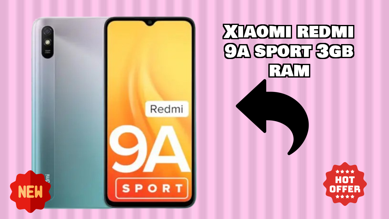 Xiaomi Redmi 9A Sport 3GB RAM Battery Life: 5000 MAh How Long Lasts