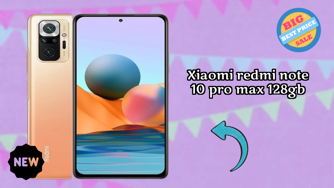 Xiaomi Redmi Note 10 Pro Max 128GB vs Competition: Detailed Compare Guide