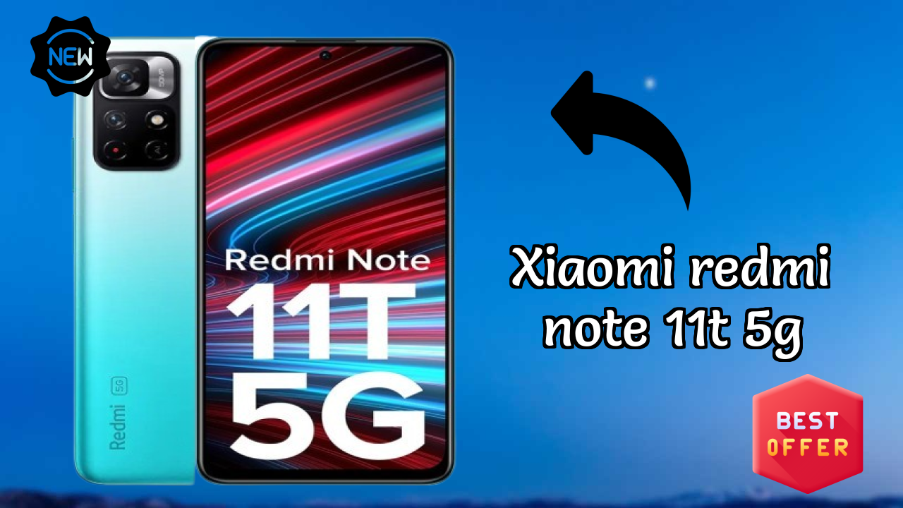 Xiaomi Redmi Note 11T 5G Price Drop Alert: Just ₹10,154 Now
