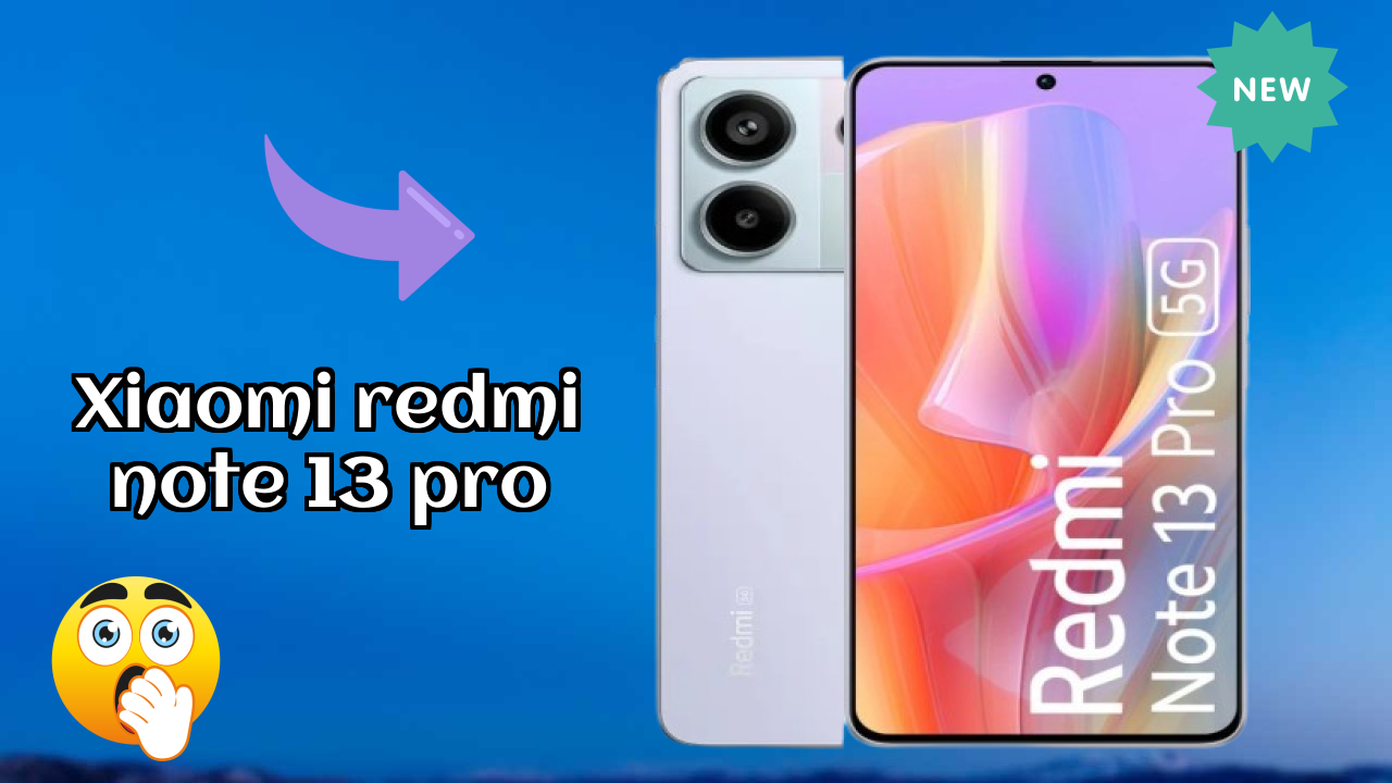Xiaomi Redmi Note 13 Pro Display Technology: AMOLED Review
